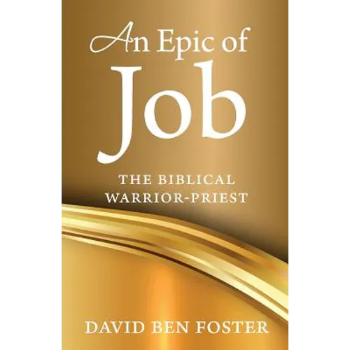 An Epic of Job - The Biblical Warrior Priest - Paperback