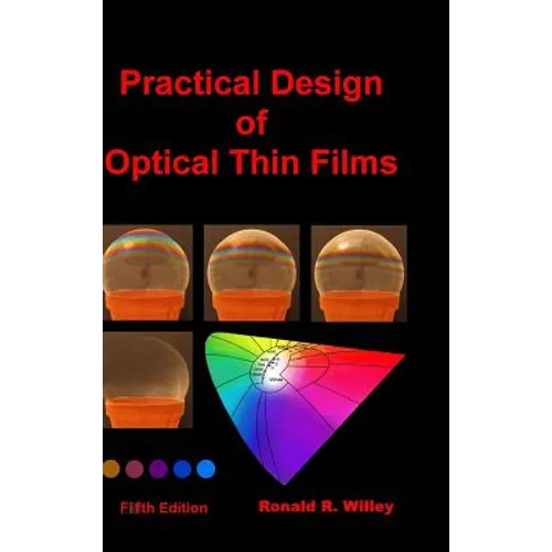Practical Design of Optical Thin Films, Fifth Edition - Hardcover