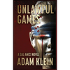 Unlawful Games - Hardcover