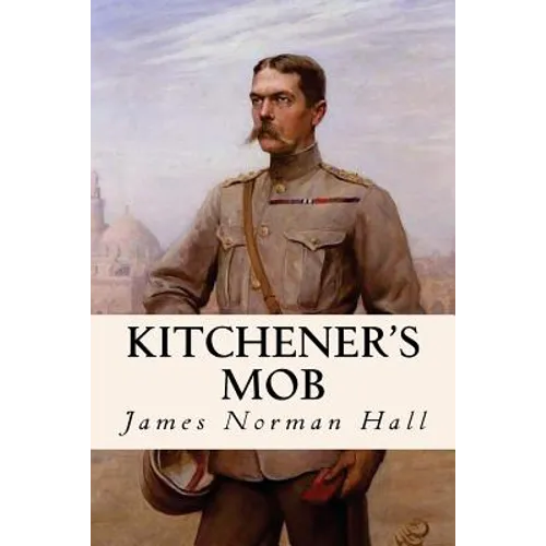 Kitchener's Mob - Paperback