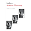 Anatomy. Monotony. - Paperback