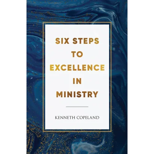 Six Steps to Excellence in Ministry - Paperback