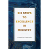 Six Steps to Excellence in Ministry - Paperback