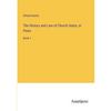 The History and Law of Church Seats, or Pews: Book 1 - Paperback
