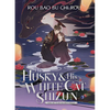 The Husky and His White Cat Shizun: Erha He Ta de Bai Mao Shizun (Novel) Vol. 3 - Paperback