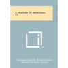A History Of Montana, V2 - Paperback