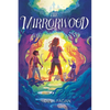 The Mirrorwood - Paperback