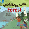Footsteps in the Forests: Biome Explorers - Paperback
