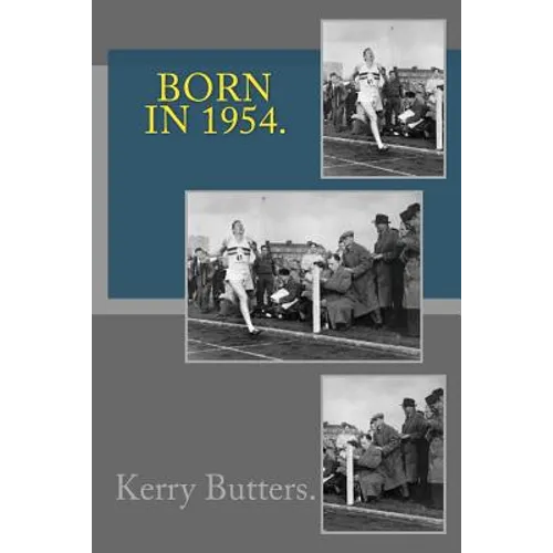 Born in 1954. Birthday Nostalgia. - Paperback