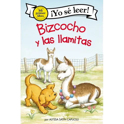Bizcocho Y Las Llamitas: Biscuit and the Little Llamas (Spanish Edition) - Paperback