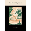 The Mental Equivalent - Paperback