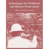 Technologies for Prehistoric and Historic Preservation - Paperback