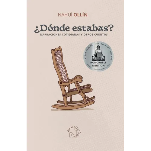¿Dónde estabas?: Narraciones cotidianas y otros cuentos - Paperback