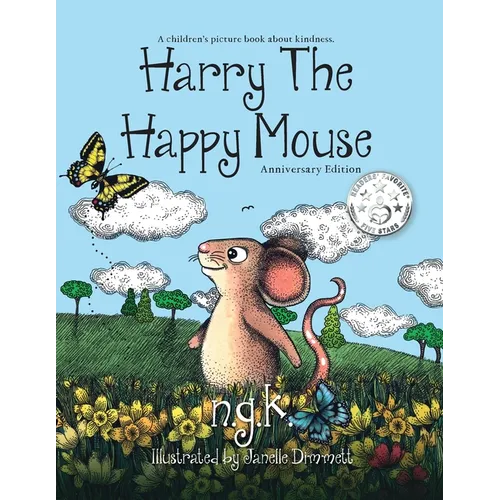 Harry The Happy Mouse: Teaching children to be kind to each other. - Paperback