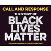 Call and Response: The Story of Black Lives Matter - Hardcover