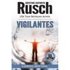 Vigilantes: A Retrieval Artist Novel: Book Six of the Anniversary Day Saga - Paperback