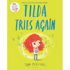 Tilda Tries Again - Hardcover