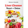 Liver Cleanse Reset and Detox - Paperback