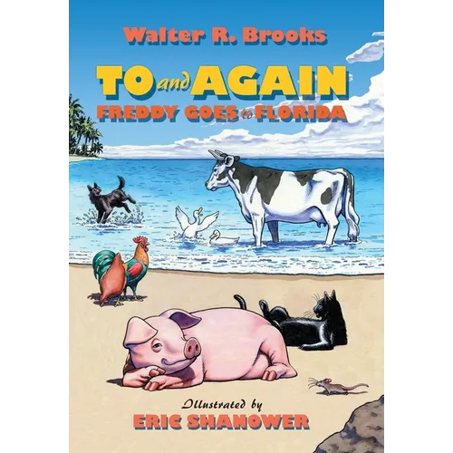 To and Again - Freddy Goes to Florida - Hardcover