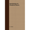 Introduction To Chemical Physics - Paperback
