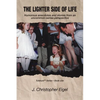 The Lighter Side of Life - Paperback