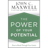 The Power of Your Potential: How to Break Through Your Limits - Hardcover