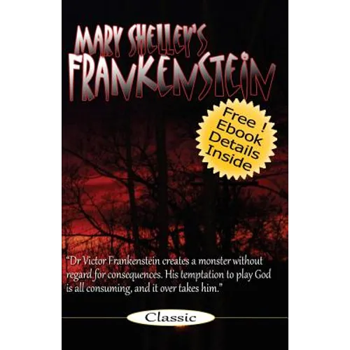 Frankenstein: Mary Shelley's Frankenstein: The Modern Prometheus - Paperback