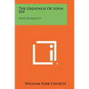 The Greatness Of Louis XIV: Myth Or Reality? - Paperback