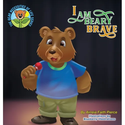 I Am Beary Brave - Hardcover
