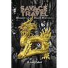 Savage Travel: Memoir of a Beach Warrior - Paperback