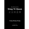 Authentic Xing Yi Quan - Paperback