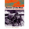 Kansas and the West - Paperback