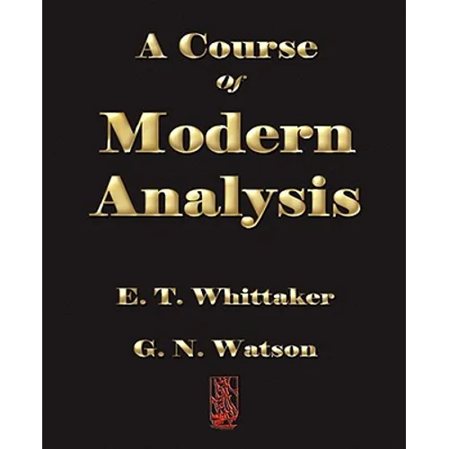 A Course of Modern Analysis - Paperback