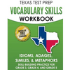 TEXAS TEST PREP Vocabulary Skills Workbook Idioms, Adages, Similes, & Metaphors: Skill-Building Practice for Grade 3, Grade 4, and Grade 5 - Paperback
