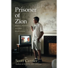 Prisoner of Zion: Muslims, Mormons, and Other Misadventures - Paperback