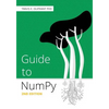 Guide to NumPy: 2nd Edition - Paperback