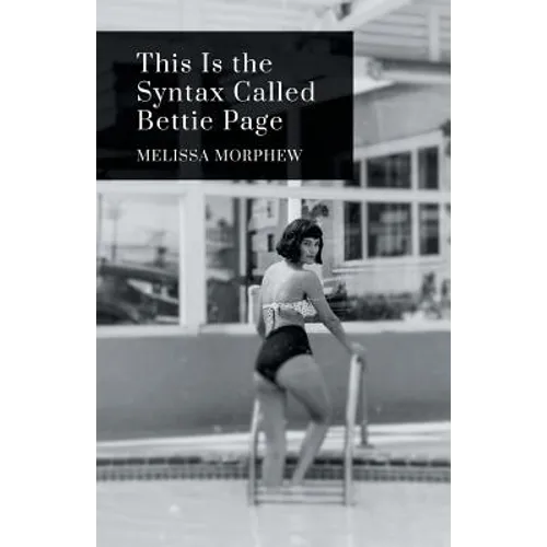 This Is the Syntax Called Bettie Page - Paperback