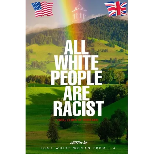 All White People are Racist - Paperback