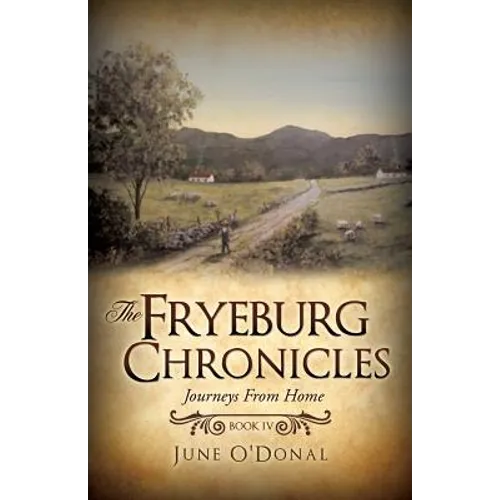 The Fryeburg Chronicles Book IV - Paperback
