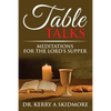 Table Talks: Meditations for the Lord's Supper - Paperback