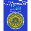 Mandalas to Color - Intricate Mandala Coloring Pages: Advanced Designs - Paperback