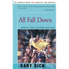 All Fall Down: America's Tragic Encounter with Iran - Paperback