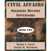 Civil Affairs: Soldiers Become Governors (Book Two) - Paperback