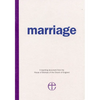 Marriage: A Teaching Document from the House of Bishops of the Church of England - Paperback