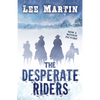 The Desperate Riders - Paperback
