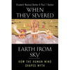 When They Severed Earth from Sky: How the Human Mind Shapes Myth - Paperback