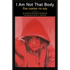 I Am Not That Body - Paperback