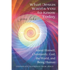 What Jesus Wants You to Know Today: About Himself, Christianity, God, the World, and Being Human - Paperback