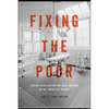 Fixing the Poor: Eugenic Sterilization and Child Welfare in the Twentieth Century - Paperback