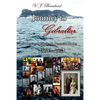 Journey to Gibraltar: Letters, Memoirs & Personal Diaries - Paperback